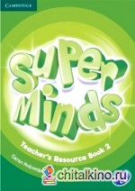 Super Minds 2: Teacher's Resource Book (+ Audio CD)