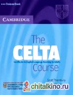 The CELTA Course Trainee Book