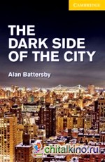 The Dark Side of the City