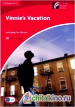 Vinnie's Vacation Level 1 Beginner/Elementary American English Edition (Cambridge Discovery Readers)
