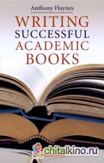 Writing Successful Academic Books