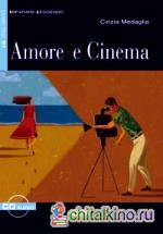 Amore e cinema (+ Audio CD)