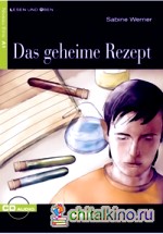 Das Geheime Rezept (+ Audio CD)