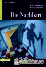 Die Nachbarn (+ Audio CD)