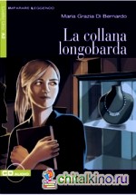 La Collana longobarda (+ Audio CD)