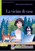 La Vicina di casa (+ Audio CD)