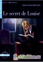 Le Secret de Louise (+ Audio CD)