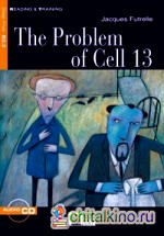 The Problem of Cell 13 (+ Audio CD)