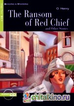 The Ransom of Red Chief and Other Stories (+ Audio CD)