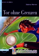 Tor ohne Grenzen (+ Audio CD)