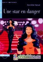 Une Star en danger (+ Audio CD)