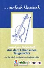 Aus dem Leben eines Taugenichts