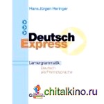 Deutsch Express — Lernergrammatik: Grammatikhef