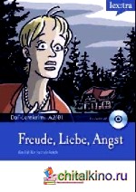 Freude, Liebe, Angst (+ Audio CD)