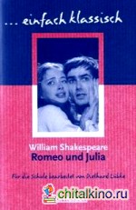 Romeo und Julia: Schülerheft