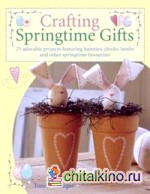 Crafting Springtime Gifts