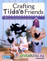 Crafting Tilda's Friends
