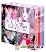 The Tilda Characters Collection: WITH Birds AND Bunnies AND Angels AND Dolls
