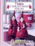 Tilda's Christmas Ideas