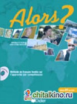 Alors? 1 livre (+ Audio CD)