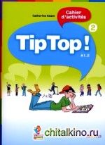 Méthode de francais TipTop!: Tome 2, A1: 2