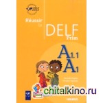 Reussir le Delf Prim