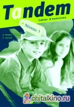 Tandem niveau 1 cahier d'exercices