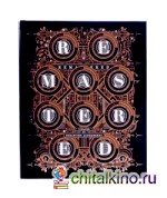 Remastered: Fifty-Five Contemporary Artists Revisit Old Masters