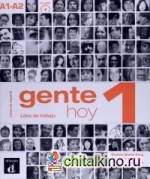 Gente Hoy 1: Libro de trabajos (+ Audio CD)