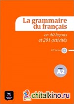 La grammaire du français en 44 leçons A2