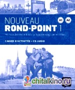 Nouveau Rond-Point: Cahier D'Exercices (+ Audio CD)