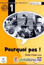 Pourquoi Pas 1: Cahier d exercices (+ Audio CD)