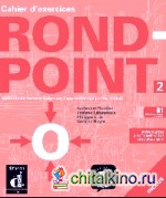 Rond Point 2: Cahier d exercices (+ Audio CD)