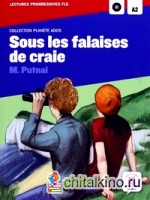 Sous la falaise de craie (+ Audio CD)