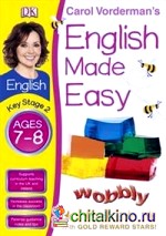 English Made Easy: Ages 7-8. Key Stage 2