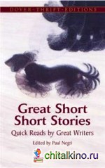 Great Short Stories: Quick Reads by Great Writers