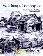Sketching the Countryside: How to Draw the Vanishing Rural Landscape