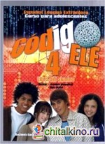 Código ELE 4: Libro del alumno (+ CD-ROM)