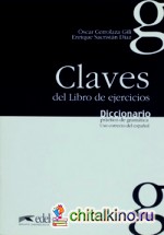 Diccionario pratico de gramatica: Uso correcto del espanol. Claves del Libro de ejercicios