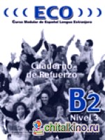 ECO 3: B2: Cuaderno de Refuerzo (+ Audio CD)