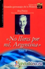 No Llores Por Mi, Argentina — Eva Peron