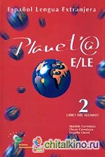 Planet@ 2: Libro del Alumno