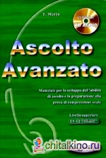 Ascolto Avanzato: Libro dello studente (+ Audio CD)