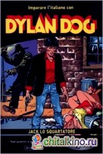 Imparare L'Italiano Con I Fumetti: Dylan Dog — Jack Lo Squartatore