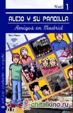 Alejo Y Su Pandilla: Libro 1: En Madrid (+ Audio CD)