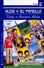 Alejo Y Su Pandilla: Libro 2: En Buenos Aires (+ Audio CD)