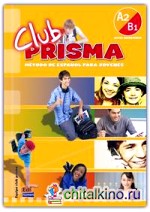 Club Prisma A2/B1 (Intermedio) — Libro Del Alumno (+ Audio CD)