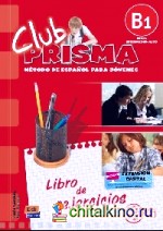 Club Prisma Nivel B1: Ejercicios para el alumno