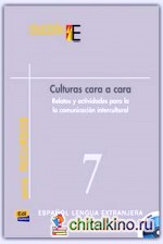 Culturas Cara A Cara: Relatos Y Actividades Para La Comunicacion Intercultural (+ DVD)