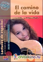 El camino de la vida (+ Audio CD)